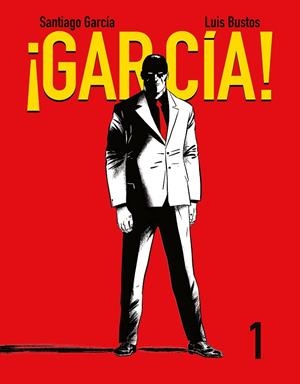 ¡García! Tomo 1 | 9788416251209 | García, Santiago / Bustos, Luis | Librería Castillón - Comprar libros online Aragón, Barbastro