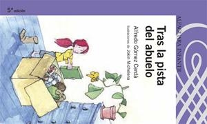 TRAS LA PISTA DEL ABUELO | 9788420469799 | GOMEZ CERDA, ALFREDO | Librería Castillón - Comprar libros online Aragón, Barbastro