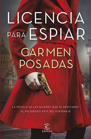 Licencia para espiar | 9788467064360 | Posadas, Carmen | Librería Castillón - Comprar libros online Aragón, Barbastro