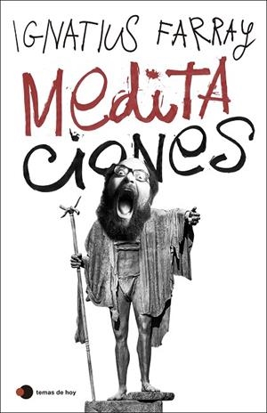 Meditaciones | 9788499989402 | Farray, Ignatius | Librería Castillón - Comprar libros online Aragón, Barbastro