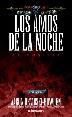 Los Amos de la Noche Omnibus | 9788445013106 | Dembski-Bowden, Aaron | Librería Castillón - Comprar libros online Aragón, Barbastro