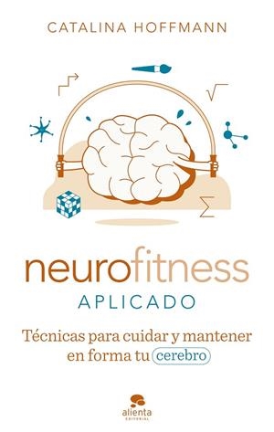 Neurofitness aplicado | 9788413441818 | Hoffmann, Catalina | Librería Castillón - Comprar libros online Aragón, Barbastro