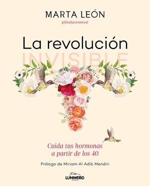 La revolución invisible | 9788418820854 | León, Marta | Librería Castillón - Comprar libros online Aragón, Barbastro