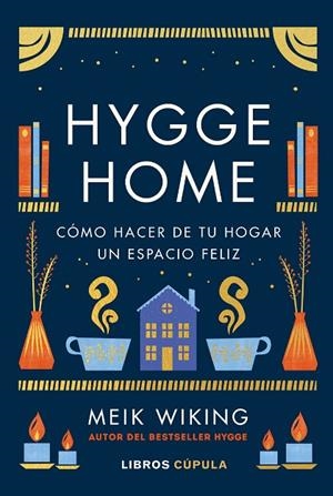 Hygge Home | 9788448029913 | Wiking, Meik | Librería Castillón - Comprar libros online Aragón, Barbastro