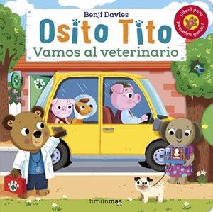 Osito Tito. Vamos al veterinario | 9788408256120 | Davies, Benji | Librería Castillón - Comprar libros online Aragón, Barbastro