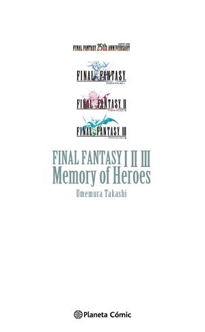 Final Fantasy I, II, III Memory of Heroes (novela) | 9788411129695 | Takashi Umemura | Librería Castillón - Comprar libros online Aragón, Barbastro