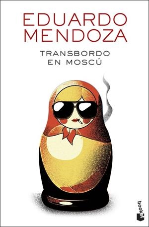 Transbordo en Moscú | 9788432241284 | Mendoza, Eduardo | Librería Castillón - Comprar libros online Aragón, Barbastro