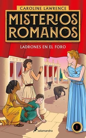 Ladrones en el foro (Misterios romanos 1) | 9788418174339 | Caroline Lawrence | Librería Castillón - Comprar libros online Aragón, Barbastro