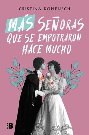 Más señoras que se empotraron hace mucho | 9788418051593 | Cristina Domenech | Librería Castillón - Comprar libros online Aragón, Barbastro