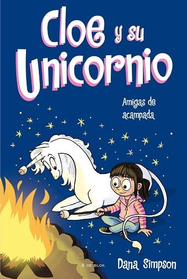 Amigas de acampada (Cloe y su Unicornio 8) | 9788418688812 | Dana Simpson | Librería Castillón - Comprar libros online Aragón, Barbastro