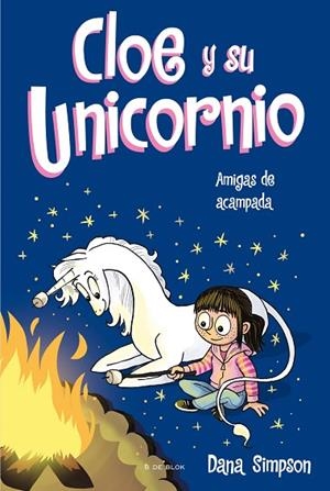 Amigas de acampada (Cloe y su Unicornio 8) | 9788418688812 | Dana Simpson | Librería Castillón - Comprar libros online Aragón, Barbastro