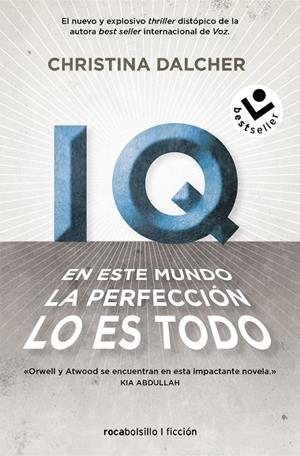IQ. En este mundo la perfección lo es todo. | 9788418850349 | Christina Dalcher | Librería Castillón - Comprar libros online Aragón, Barbastro