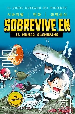 Sobrevive en el mundo submarino (Sobrevive en 2) | 9788419085900 | Hyundong Han  Gomdori Co. | Librería Castillón - Comprar libros online Aragón, Barbastro