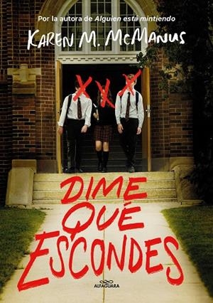 Dime qué escondes | 9788420459981 | Karen M. McManus | Librería Castillón - Comprar libros online Aragón, Barbastro