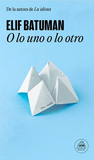 O lo uno o lo otro | 9788439741190 | Elif Batuman | Librería Castillón - Comprar libros online Aragón, Barbastro