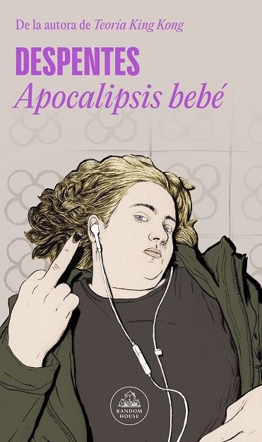 Apocalipsis bebé | 9788439741138 | Virginie Despentes | Librería Castillón - Comprar libros online Aragón, Barbastro