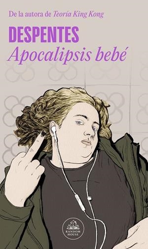 Apocalipsis bebé | 9788439741138 | Virginie Despentes | Librería Castillón - Comprar libros online Aragón, Barbastro