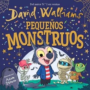 Pequeños monstruos | 9788448858827 | Adam Stower David Walliams | Librería Castillón - Comprar libros online Aragón, Barbastro