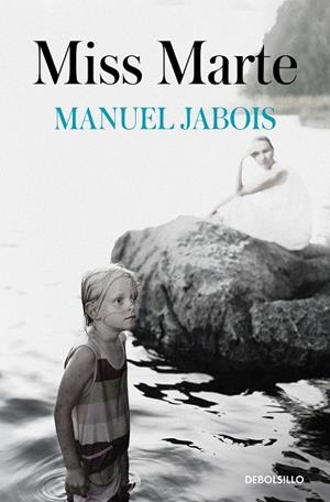 Miss Marte | 9788466359924 | Manuel Jabois | Librería Castillón - Comprar libros online Aragón, Barbastro