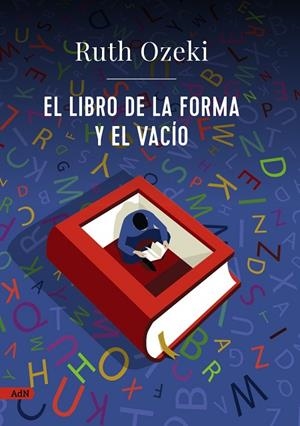 El libro de la forma y el vacío (AdN) | 9788413629841 | Ozeki, Ruth | Librería Castillón - Comprar libros online Aragón, Barbastro