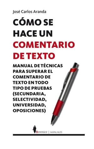 Cómo se hace un comentario de texto | 9788496756038 | Aranda Aguilar , José Carlos | Librería Castillón - Comprar libros online Aragón, Barbastro