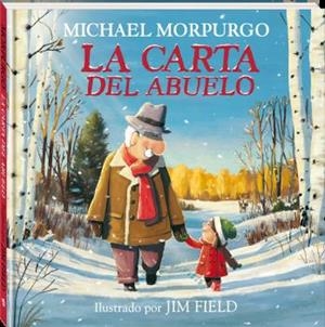La carta del abuelo | 9788418762352 | Morpurgo, Michael | Librería Castillón - Comprar libros online Aragón, Barbastro