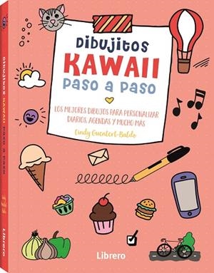 KAWAII DIBUJITOS PASO A PASO | 9789463598798 | GUENTERT-BALDO, CINDY | Librería Castillón - Comprar libros online Aragón, Barbastro