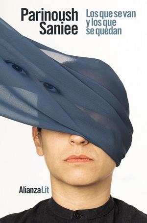 Los que se van y los que se quedan | 9788411480277 | Saniee, Parinoush | Librería Castillón - Comprar libros online Aragón, Barbastro
