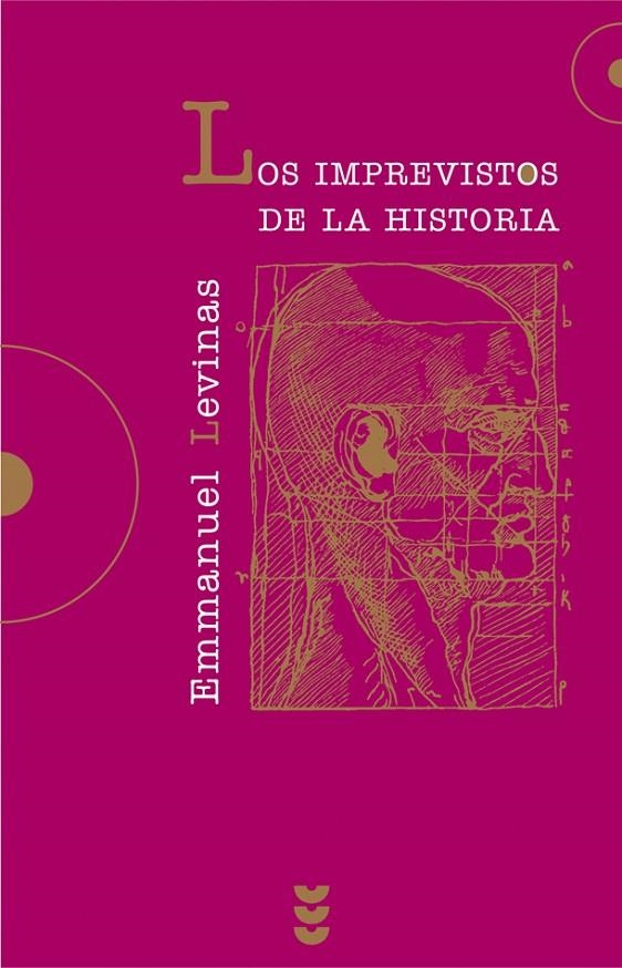 IMPREVISTOS DE LA HISTORIA, LOS | 9788430116034 | LEVINAS, EMMANUEL | Librería Castillón - Comprar libros online Aragón, Barbastro