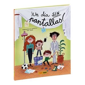 ¡UN DÍA SIN PANTALLAS! | 9788411019064 | EMMANUELLE LEPETIT | Librería Castillón - Comprar libros online Aragón, Barbastro