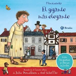 El gigante más elegante. Minicuento | 9788469667316 | Donaldson, Julia | Librería Castillón - Comprar libros online Aragón, Barbastro