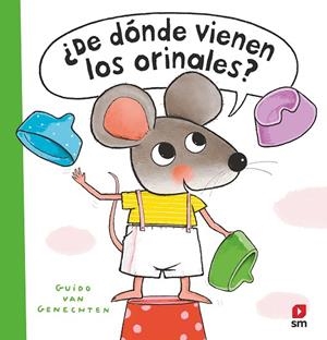 ¿De dónde vienen los orinales? | 9788411202299 | van Genechten, Guido | Librería Castillón - Comprar libros online Aragón, Barbastro