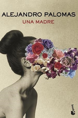 Una madre | 9788423360086 | Palomas, Alejandro | Librería Castillón - Comprar libros online Aragón, Barbastro
