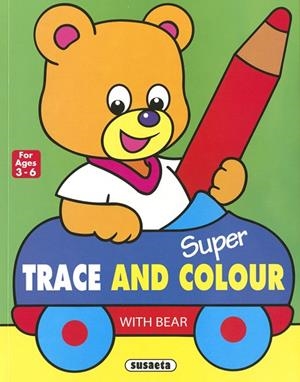Super trace and colour with bear | 9788467789522 | Busquets, Jordi | Librería Castillón - Comprar libros online Aragón, Barbastro