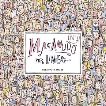 MACANUDO 1 | 9788439713555 | LINIERS | Librería Castillón - Comprar libros online Aragón, Barbastro