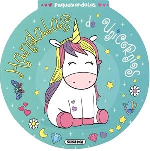 Mandalas de unicornios | 9788467787047 | Susaeta, Equipo | Librería Castillón - Comprar libros online Aragón, Barbastro