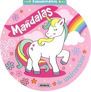 Mandalas de unicornios | 9788467787078 | Susaeta, Equipo | Librería Castillón - Comprar libros online Aragón, Barbastro