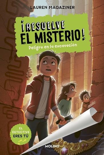 ¡Resuelve el misterio! 4 - Peligro en la excavación | 9788427216785 | Lauren Magaziner | Librería Castillón - Comprar libros online Aragón, Barbastro