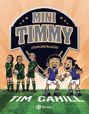 Mini Timmy, 12. ¡Concentrados! | 9788469667750 | Cahill, Tim | Librería Castillón - Comprar libros online Aragón, Barbastro