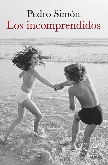 Los incomprendidos | 9788467064377 | Simón, Pedro | Librería Castillón - Comprar libros online Aragón, Barbastro