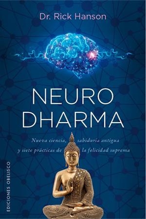 Neurodharma | 9788491119241 | Hanson, Rick | Librería Castillón - Comprar libros online Aragón, Barbastro