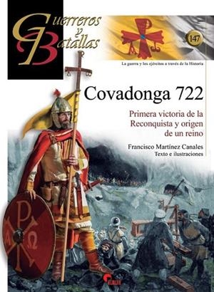 COVADONGA 722 : Primera victoria de la Reconquista y origen de un reino | 9788412497359 | Martínez Canales, Francisco | Librería Castillón - Comprar libros online Aragón, Barbastro