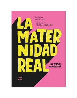 La maternidad real en versos y chorradas | 9788412517187 | Torné, Laura | Librería Castillón - Comprar libros online Aragón, Barbastro
