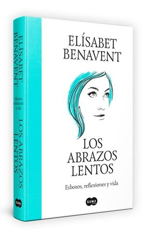 Los abrazos lentos | 9788491297192 | Elísabet Benavent | Librería Castillón - Comprar libros online Aragón, Barbastro