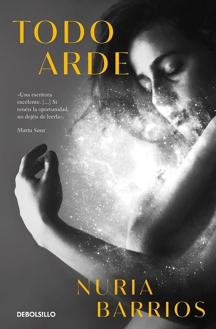 Todo arde | 9788466370615 | Nuria Barrios | Librería Castillón - Comprar libros online Aragón, Barbastro