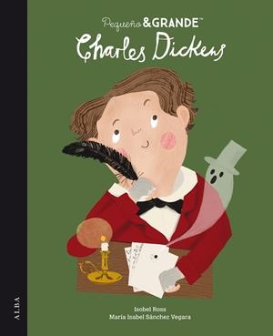 Pequeño & Grande Charles Dickens | 9788490659267 | Sánchez Vegara, María Isabel | Librería Castillón - Comprar libros online Aragón, Barbastro