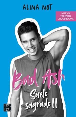 Bad Ash 5 : Suelo sagrado 2 | 9788408262640 | Not, Alina | Librería Castillón - Comprar libros online Aragón, Barbastro