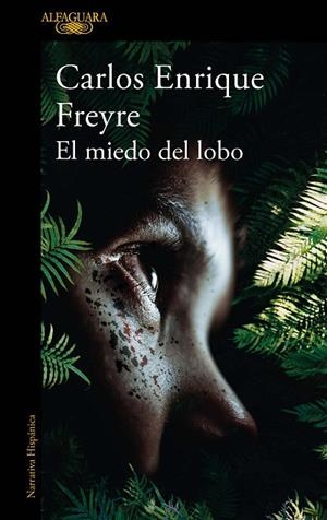 El miedo del lobo (Mapa de las lenguas) | 9788420462530 | Carlos Enrique Freyre | Librería Castillón - Comprar libros online Aragón, Barbastro