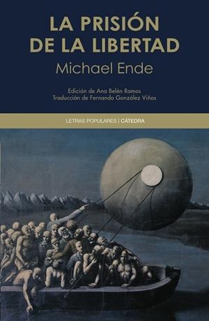 La prisión de la libertad | 9788437645223 | Ende, Michael | Librería Castillón - Comprar libros online Aragón, Barbastro