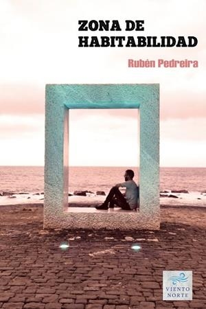 Zona de Habitabilidad | 9788412598322 | Pedreira, Rubén | Librería Castillón - Comprar libros online Aragón, Barbastro